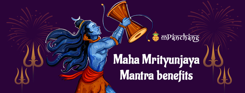 benefits of maha mrityunjaya mantra
