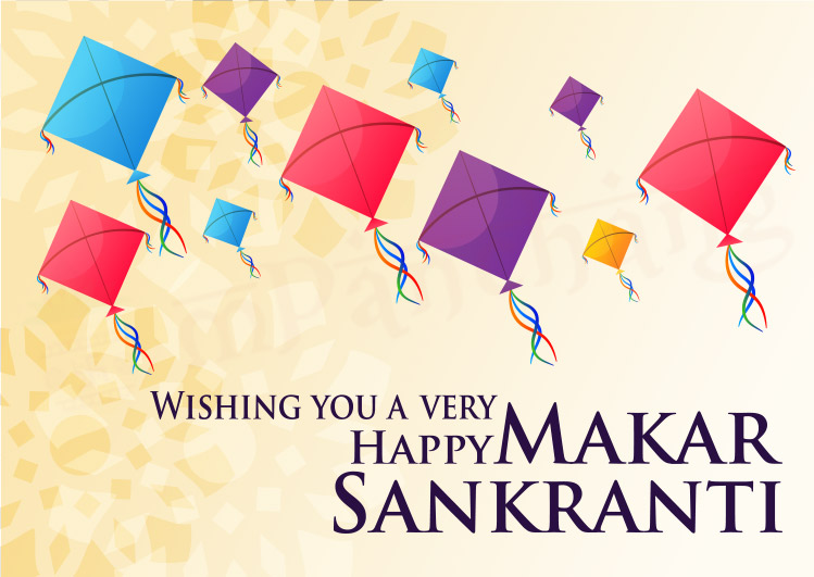 Wishing You Happy Makar Sankranti