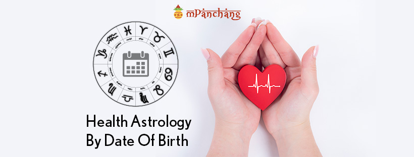 Health Astrology By Date Of Birth