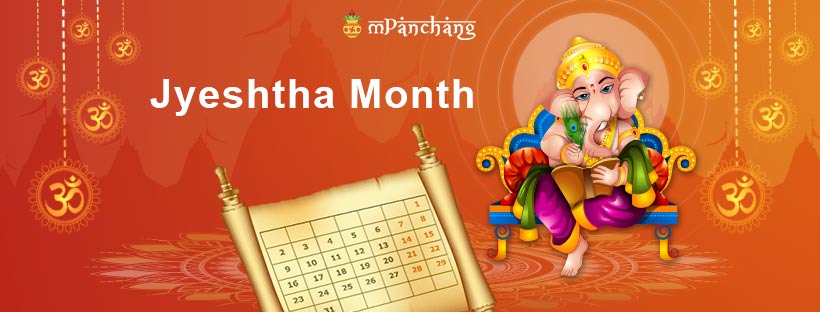 Jyeshtha Month Festivals, Hindu Jyeshtha Month