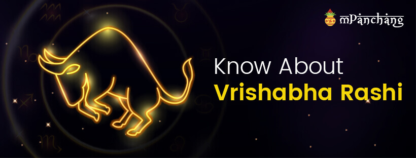 Vrishabha Rashi Taurus Zodiac Sign Strength and Weakness