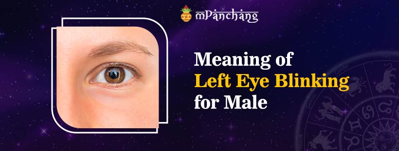 What Happens When Your Left Eye Blinks For Male