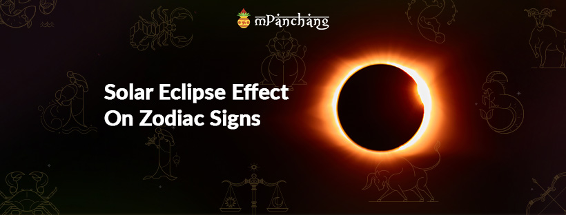 Effect Of Solar Eclipse 2023 On All The Zodiac Signs