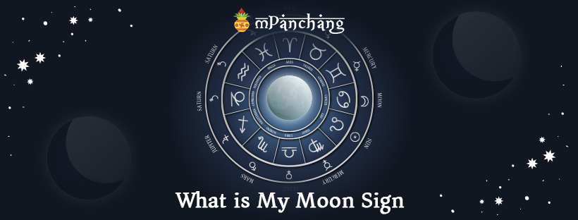 What is my moon sign? Significance of Moon Sign