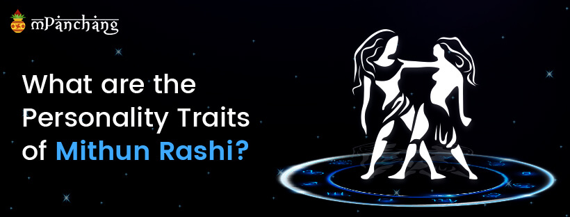 What are the personality traits of Mithun Rashi?