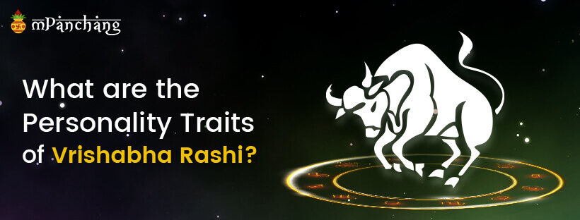 What are the personality traits of Vrishabha Rashi?
